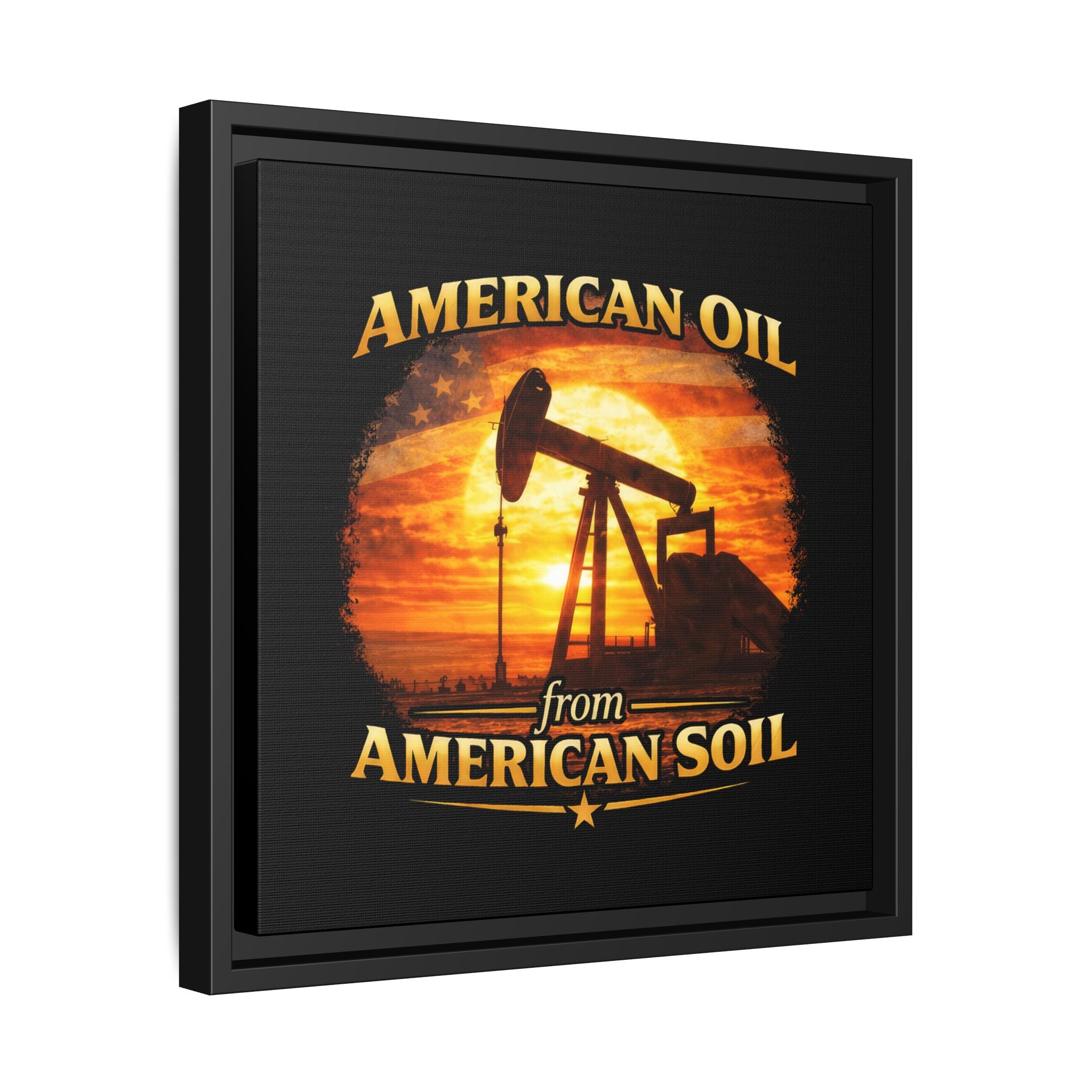 American Oil from American Soil - Framed Matte Canvas Wall Art