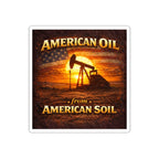 American Oil from American Soil Vinyl Sticker