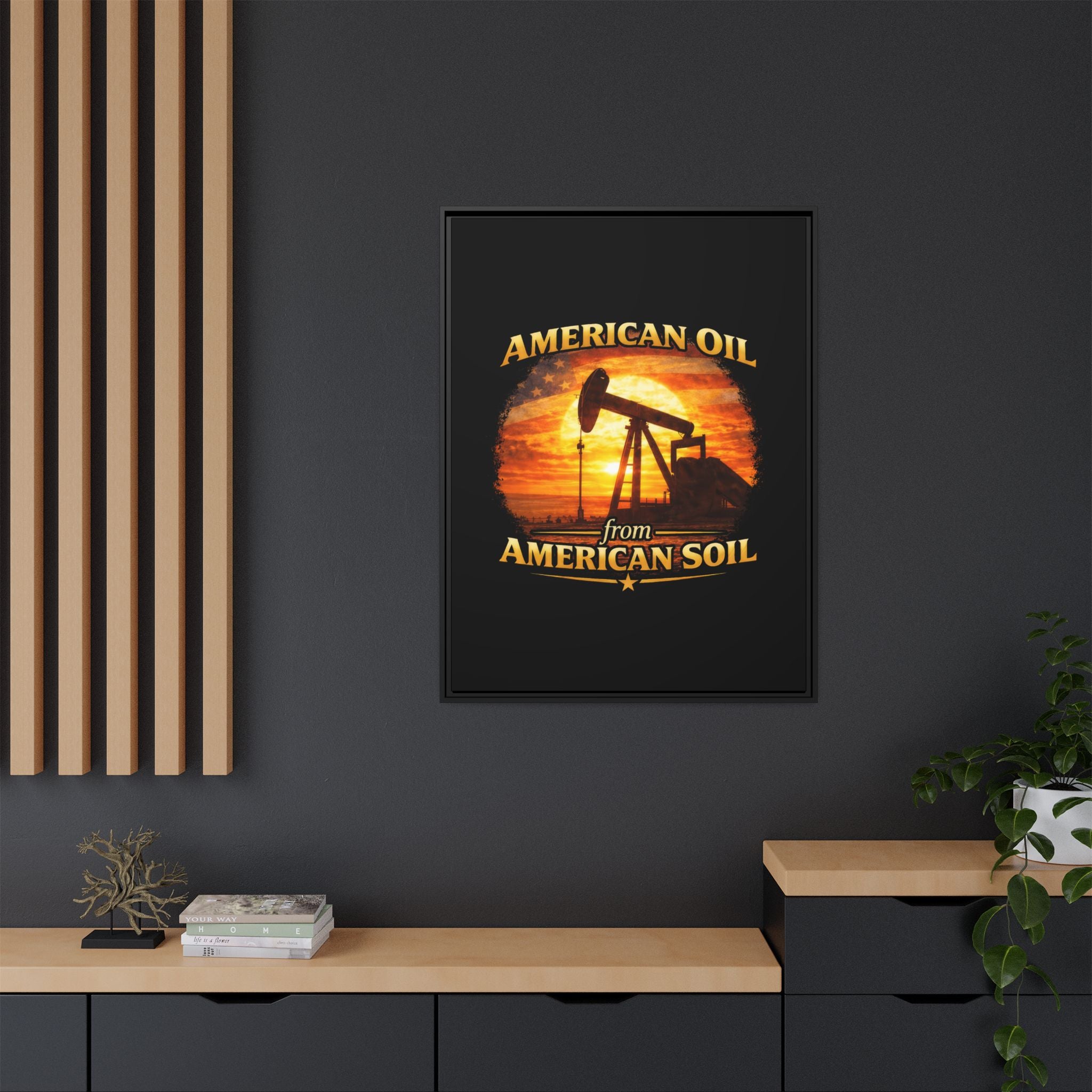 American Oil from American Soil - Framed Matte Canvas Wall Art
