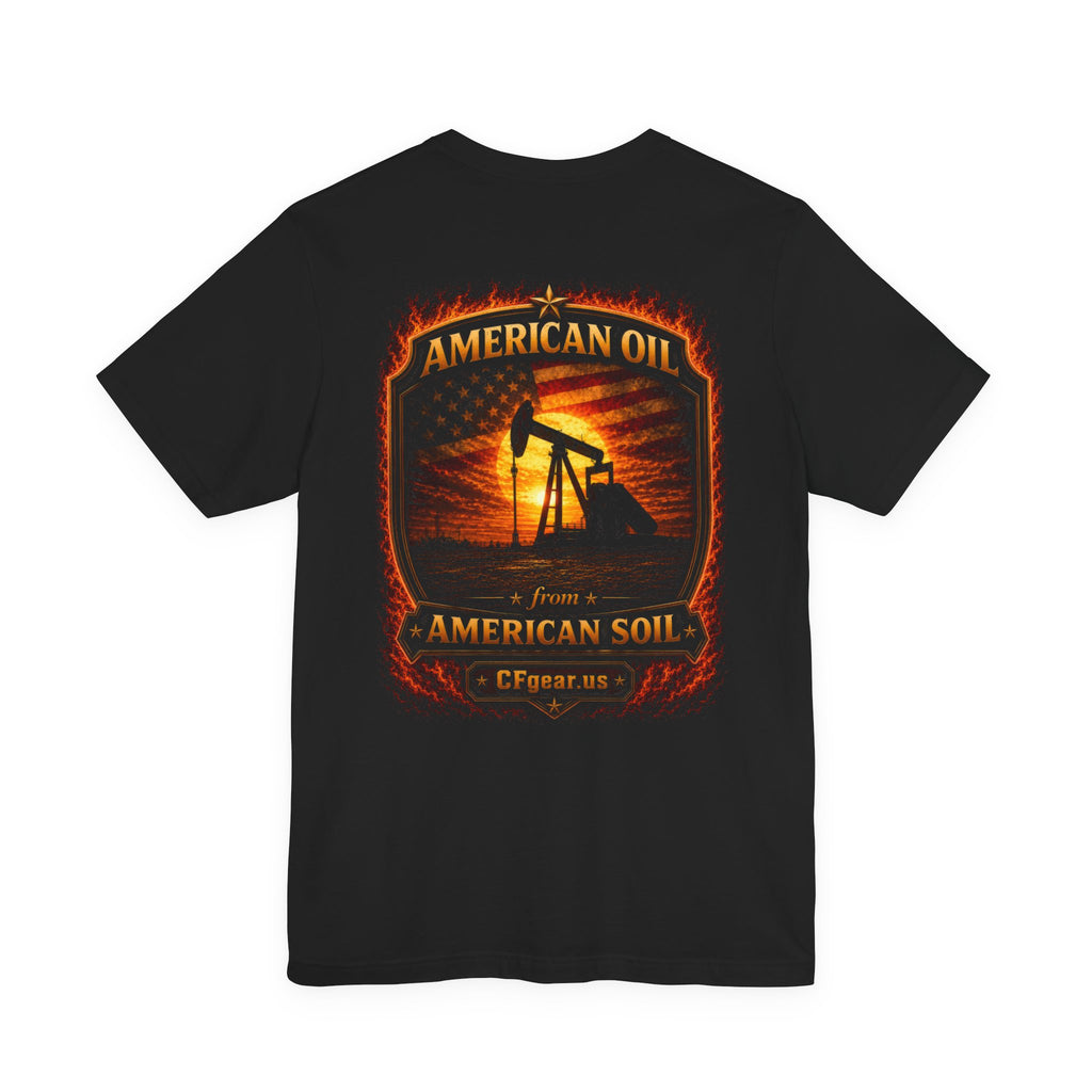 CFgear Crew Pump Jack T‑Shirt — "American Oil From American Soil" Graphic Tee
