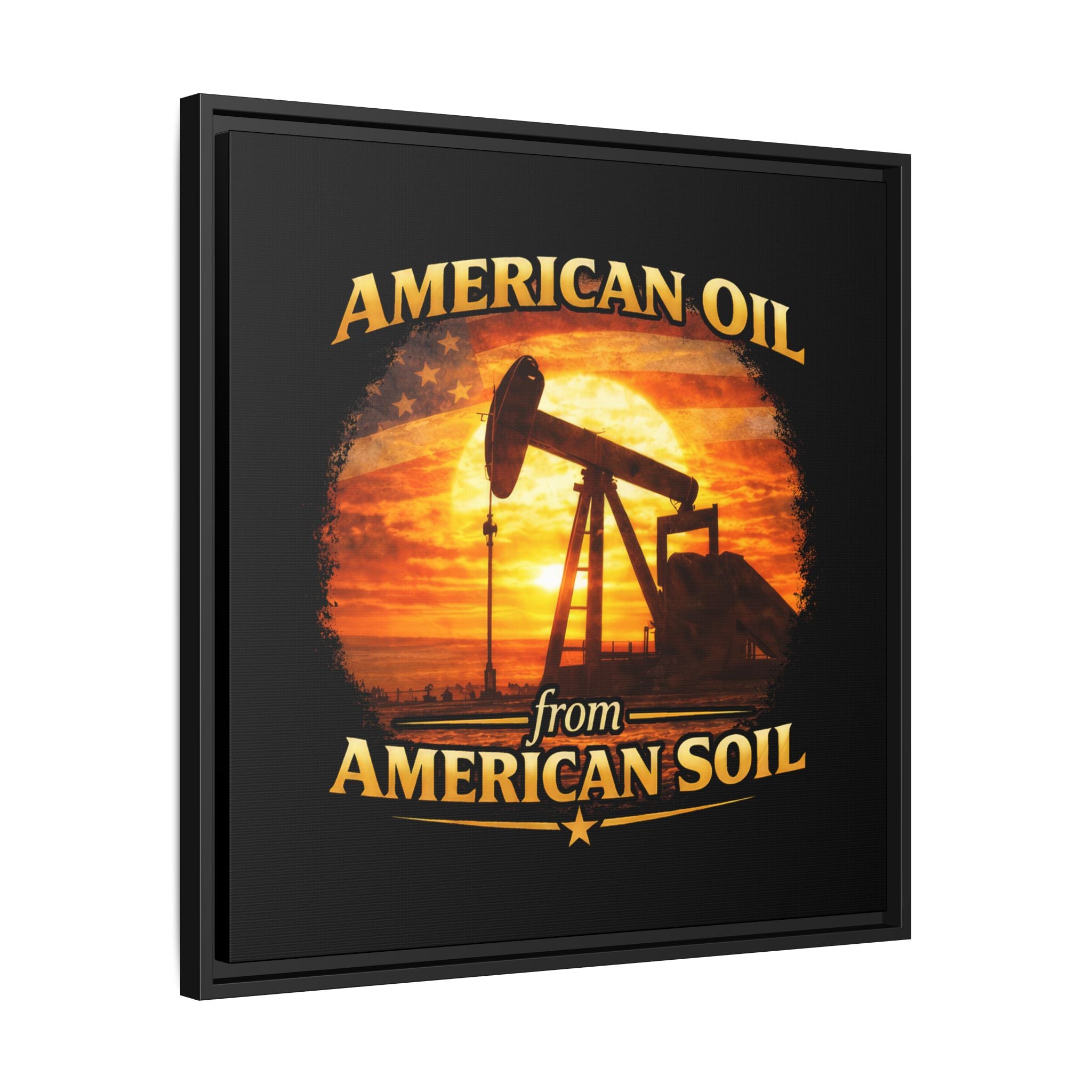 American Oil from American Soil - Framed Matte Canvas Wall Art