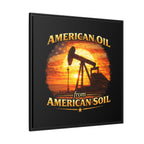 American Oil from American Soil - Framed Matte Canvas Wall Art