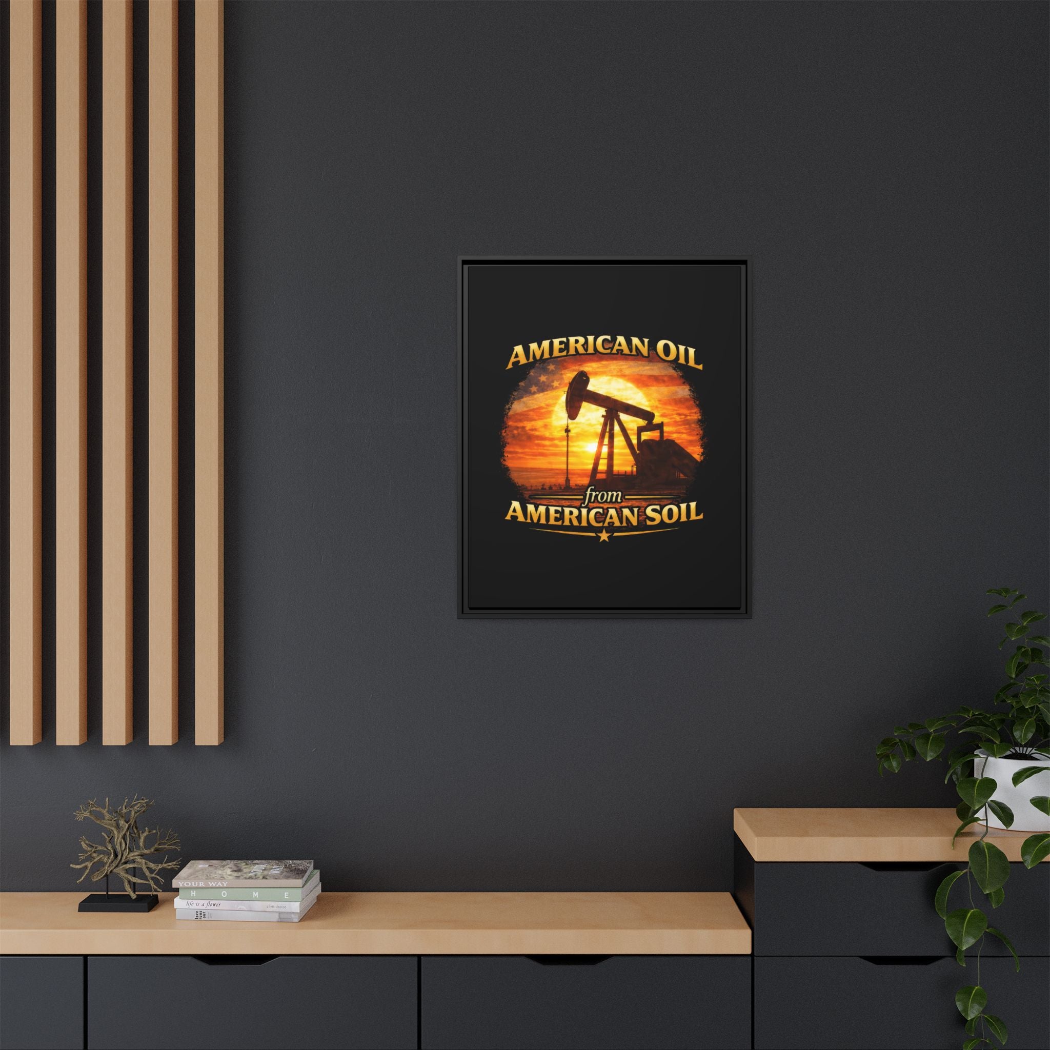 American Oil from American Soil - Framed Matte Canvas Wall Art