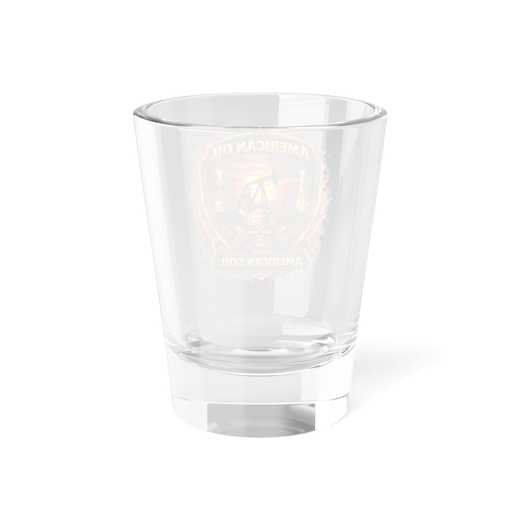 American Oil Shield Shot Glass — 'American Oil, American Soil' 1.5oz Collector Shooter