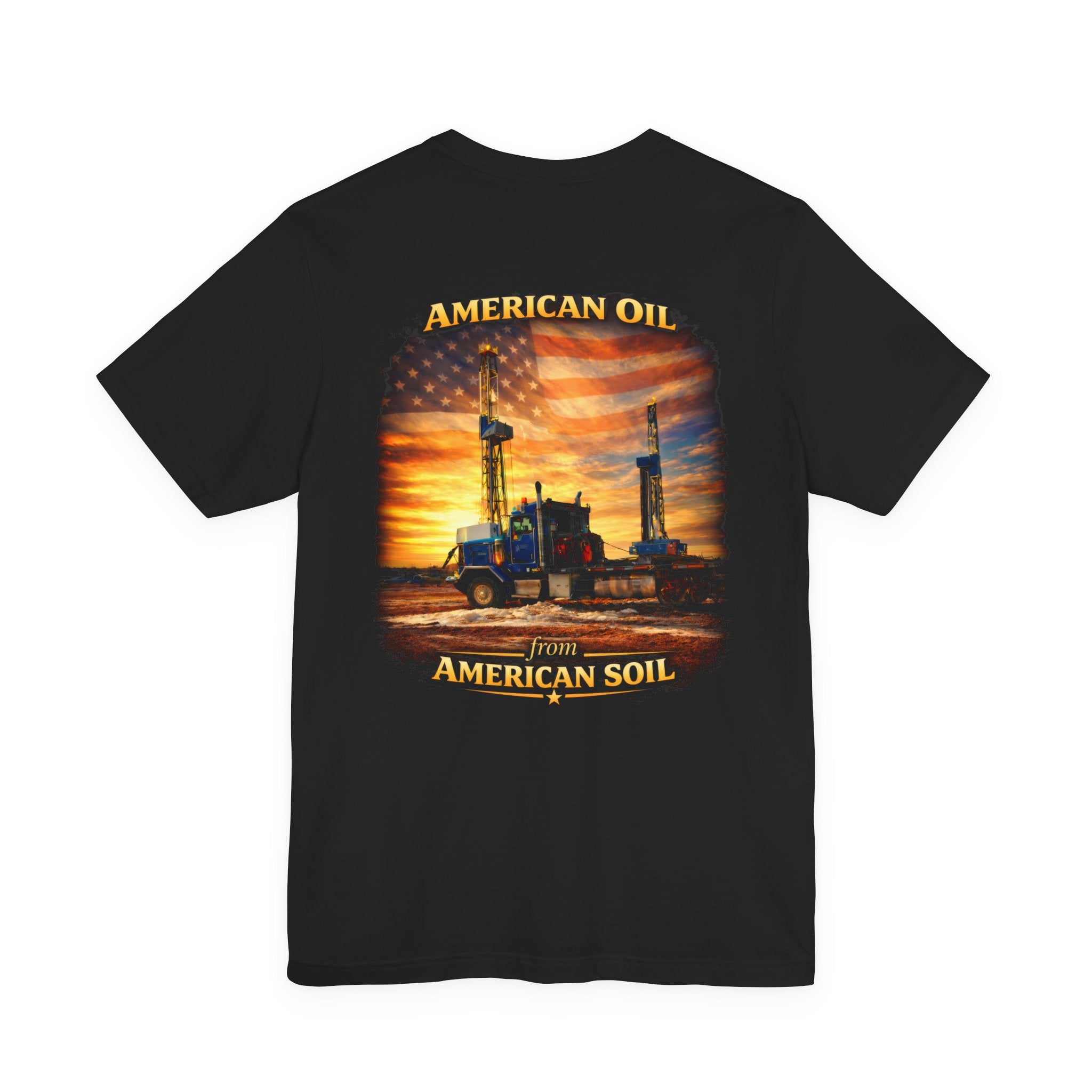 Semi Print T‑Shirt — "American Oil From American Soil" Graphic Tee