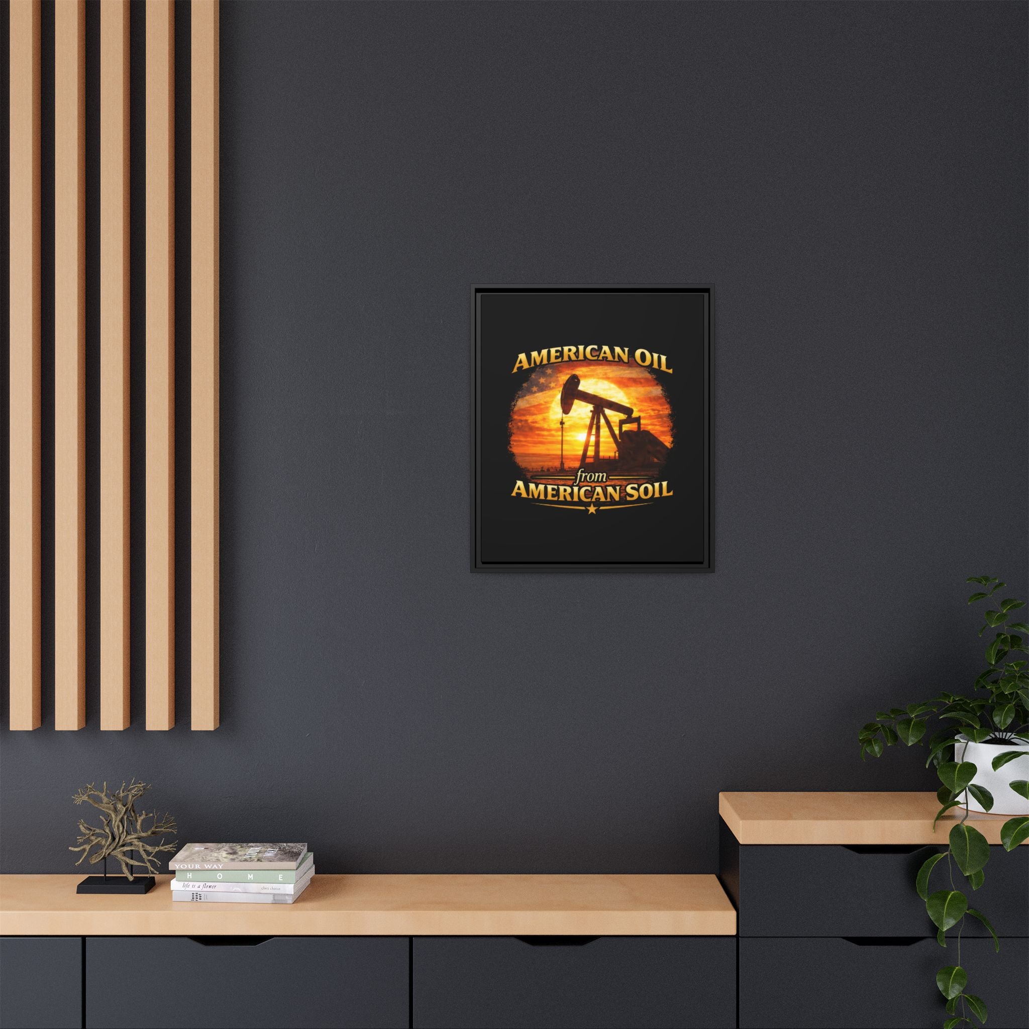American Oil from American Soil - Framed Matte Canvas Wall Art