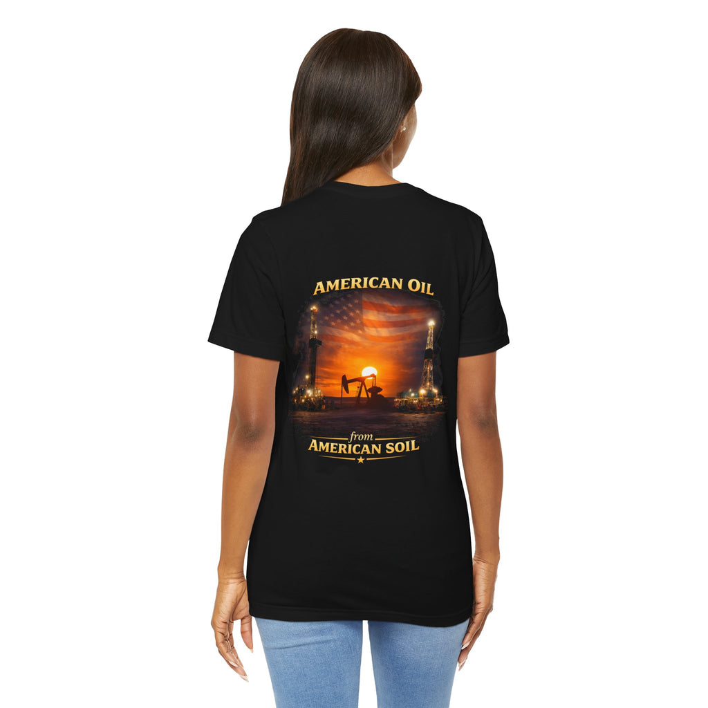 Oil Field T‑Shirt — "American Oil From American Soil" Graphic Tee
