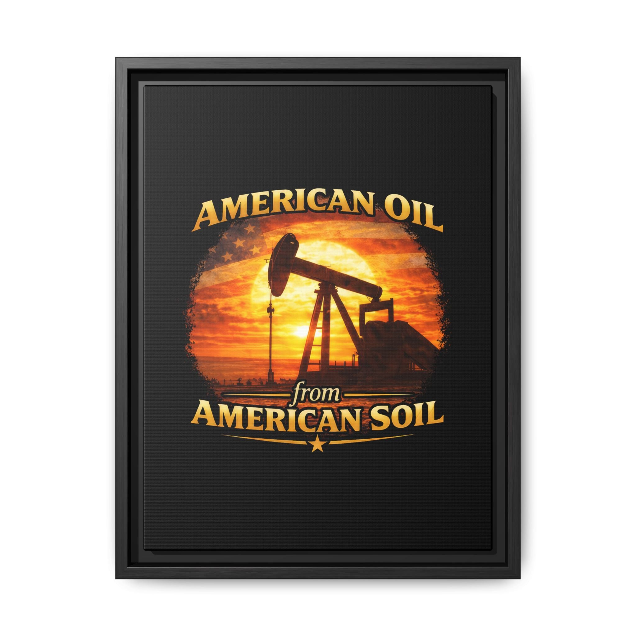 American Oil from American Soil - Framed Matte Canvas Wall Art