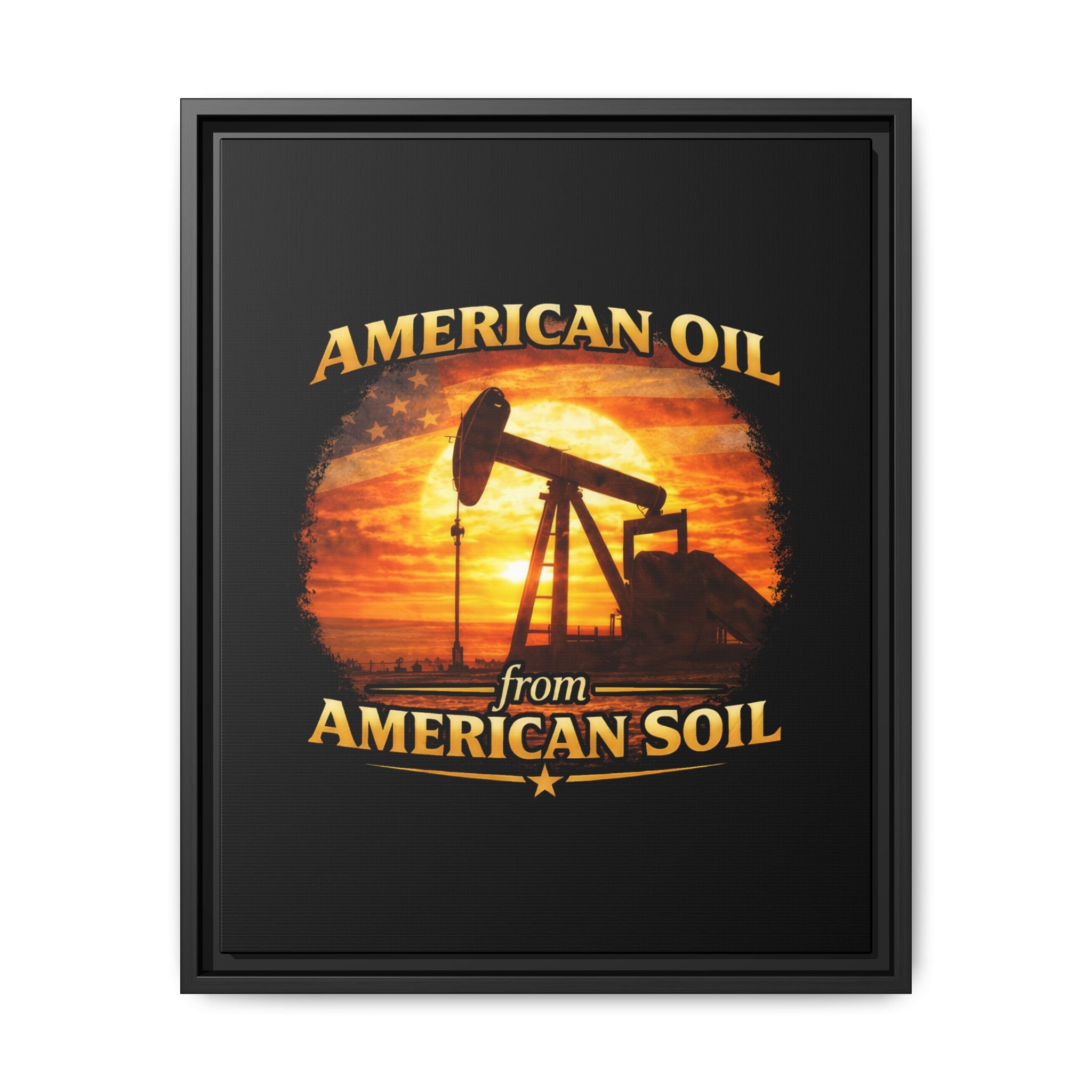 American Oil from American Soil - Framed Matte Canvas Wall Art