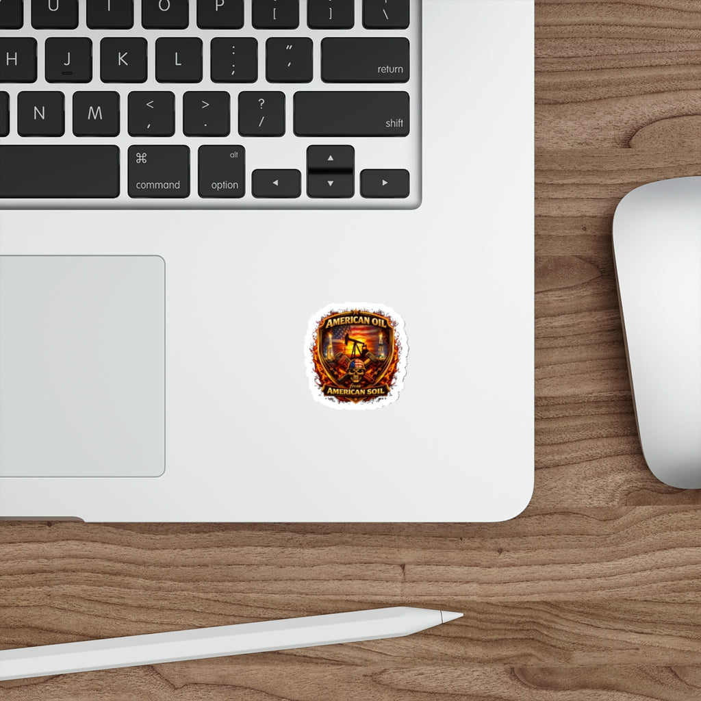 Roughneck Die-Cut Sticker — "American Oil from American Soil" Patriotic Oilfield Design