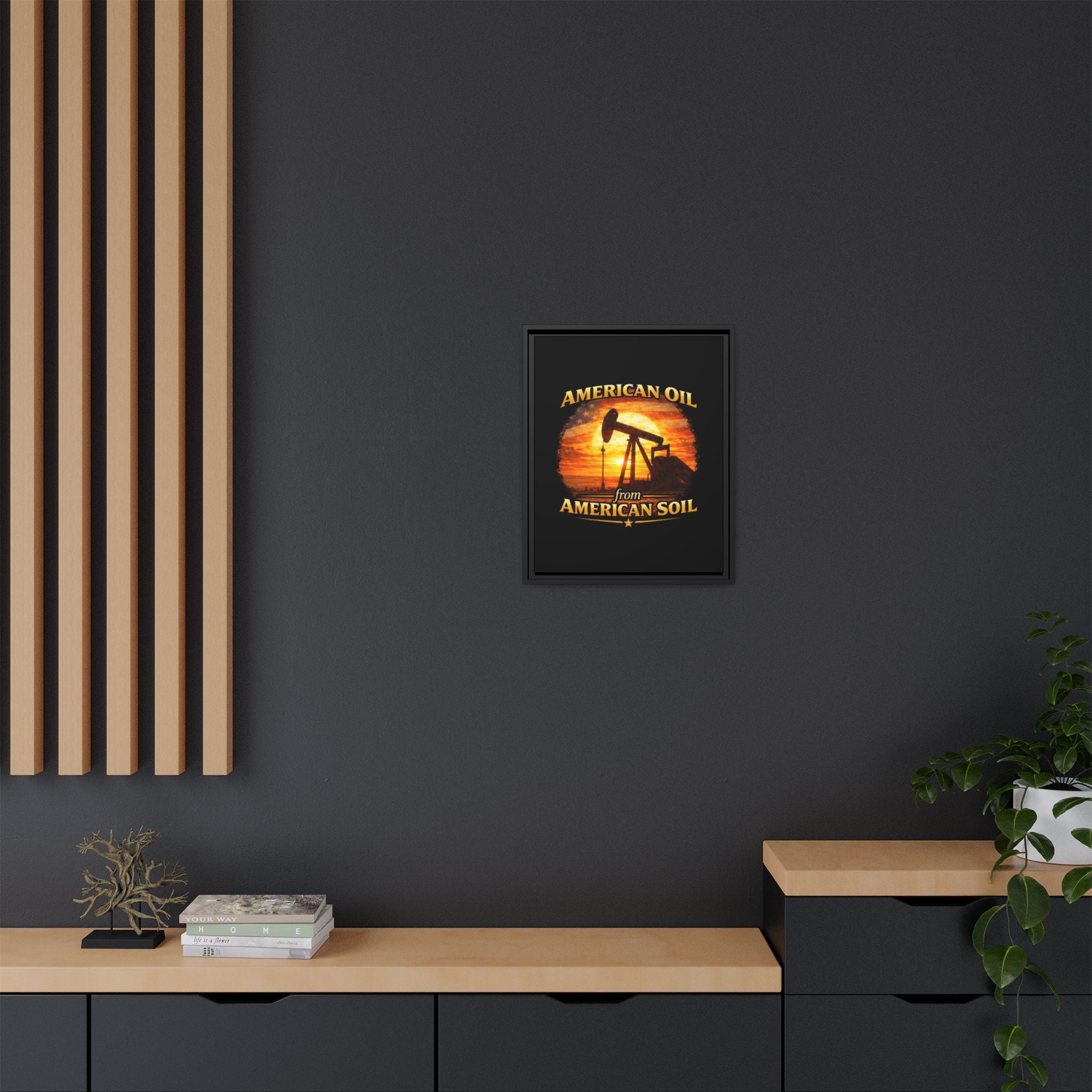 American Oil from American Soil - Framed Matte Canvas Wall Art