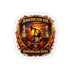 American Oil Die-Cut Sticker — "American Oil from American Soil" Patriotic Oilfield Design