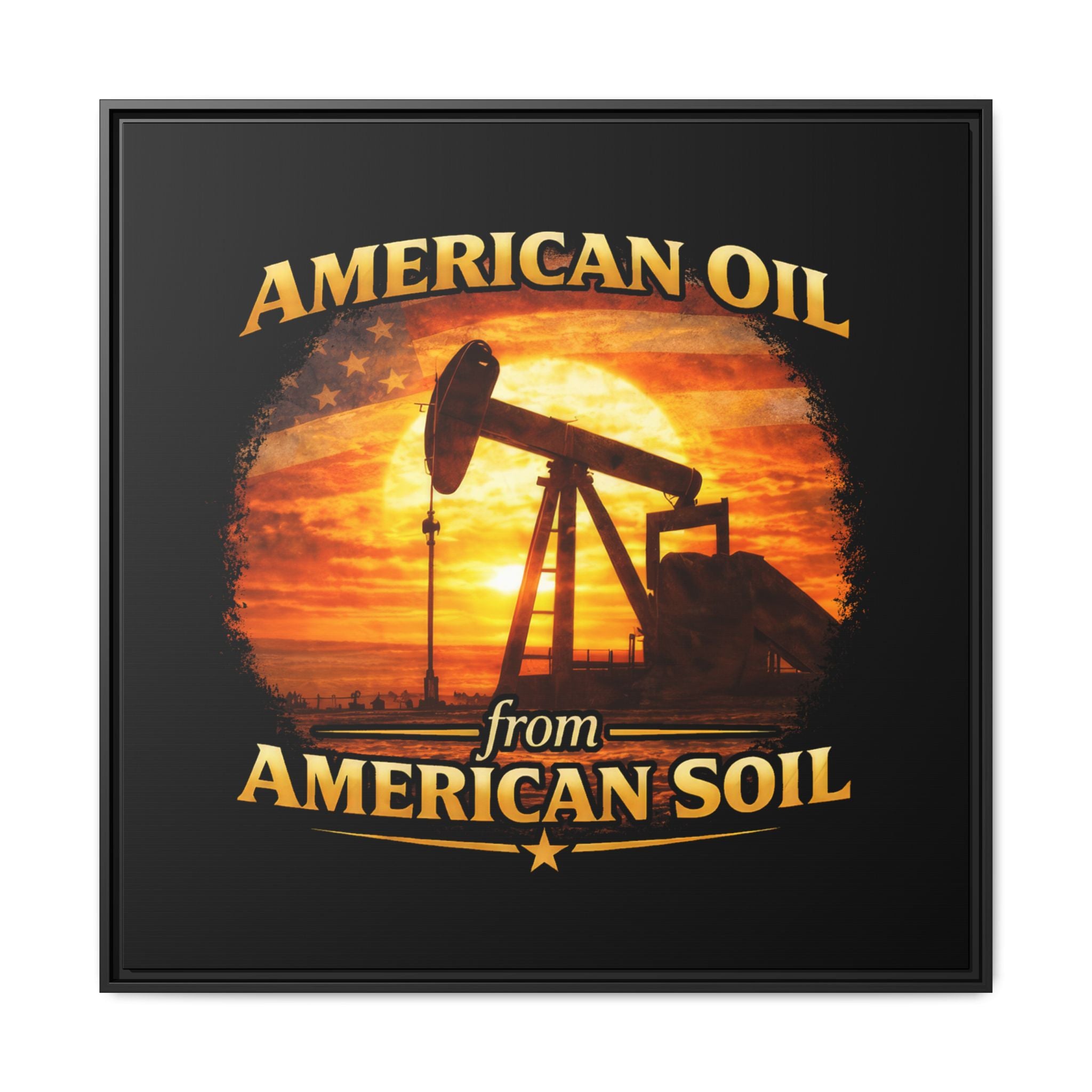American Oil from American Soil - Framed Matte Canvas Wall Art